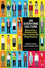 9781625278623-1625278624-An Everyone Culture: Becoming a Deliberately Developmental Organization