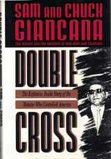 9780446516242-0446516244-Double Cross: The Explosive, Inside Story of the Mobster Who Controlled America