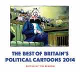 9781922247643-1922247642-The Best of Britain's Political Cartoons 2014