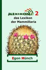 9781502300003-1502300001-Mexikon 2: das Lexikon der Mammillaria (German Edition)