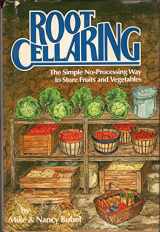 9780878572779-0878572775-Root Cellaring: The Simple No-Processing Way to Store Fruits and Vegetables