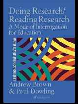 9780750707190-0750707194-Doing Research/Reading Research: Re-Interrogating Education (Master Classes in Education Series)