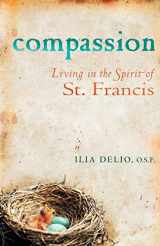 9781616361624-161636162X-Compassion: Living in the Spirit of St. Francis