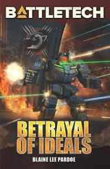 9781520399621-1520399626-BattleTech: Betrayal of Ideals