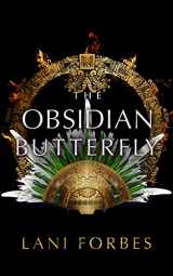 9781982546113-1982546115-The Obsidian Butterfly (The Age of the Seventh Sun, 3)