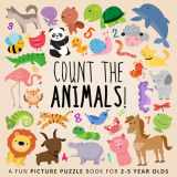 9781973183419-1973183412-Count the Animals!: A Fun Picture Puzzle Book for 2-5 Year Olds (Counting Books for Kids)