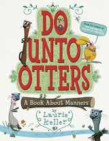 9780312581404-0312581408-Do Unto Otters: A Book About Manners
