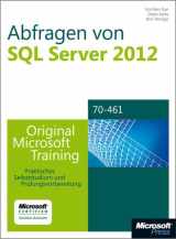 9783866459618-3866459610-Abfragen von Microsoft SQL Server 2012 - Original Microsoft Training für Examen 70-461: Praktisches Selbststudium und Prüfungsvorbereitung