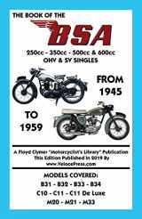 9781588502292-1588502295-BOOK OF THE BSA (GROUPS B, C & M) 250cc - 350cc - 500cc & 600cc OHV & SV SINGLES FROM 1945 TO 1959