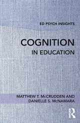 9781138229532-1138229539-Cognition in Education (Ed Psych Insights)