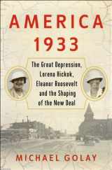 9781439196014-143919601X-America 1933: The Great Depression, Lorena Hickok, Eleanor Roosevelt, and the Shaping of the New Deal