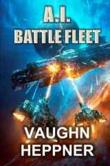 9781717168740-1717168744-A.I. Battle Fleet (The A.I. Series)