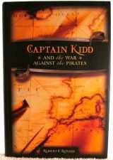 9780760708408-0760708401-Captain Kidd and the War Against the Pirates