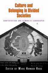 9780812241457-0812241452-Culture and Belonging in Divided Societies: Contestation and Symbolic Landscapes