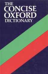9780198611325-0198611323-The Concise Oxford Dictionary of Current English: Based on the Oxford English Dictionary and Its Supplements