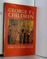 9780750901369-0750901365-George V's Children
