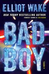 9781501115011-1501115014-Bad Boy: A Novel