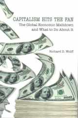 9781566567848-156656784X-Capitalism Hits the Fan: The Global Economic Meltdown and What to Do About It