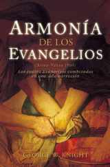 9780805428308-0805428305-Armonia de los Evangelios: (Reina-Valera 1960) los Cuatro Evangelios Combinados en una Sola Narracion (Spanish Edition)