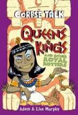 9780744027679-0744027675-Corpse Talk: Queens and Kings and other Royal Rotters