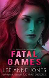 9781523732272-152373227X-Fatal Games (The Rockford Security Series)