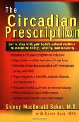 9780399526657-039952665X-The Circadian Prescription: Get Step w/ your Body's Natural Rhythms Maximize Energy Vitality Longevity