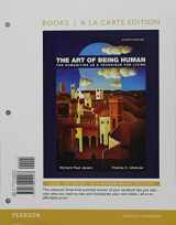 9780134240466-0134240464-The Art of Being Human: The Humanities as a Technique for Living -- Books a la Carte (11th Edition)
