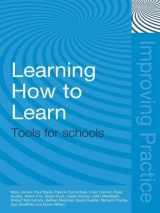 9781138131262-1138131261-Learning How to Learn: Tools for Schools (Improving Practice (TLRP))