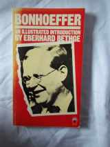 9780006252443-0006252443-Bonhoeffer: An Illustrated Introduction