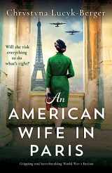 9781837900329-1837900329-An American Wife in Paris: Gripping and heartbreaking World War 2 fiction (The Diplomat's Wife)