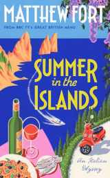 9781783523320-1783523328-Summer in the Islands: An Italian Odyssey