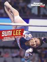 9781669018070-1669018075-Suni Lee (Sports Illustrated Kids: Stars of Sports)