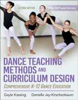 9781492572398-149257239X-Dance Teaching Methods and Curriculum Design: Comprehensive K-12 Dance Education