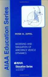 9781563474569-1563474565-Modeling and Simulation of Aerospace Vehicle Dynamics (Aiaa Education Series)
