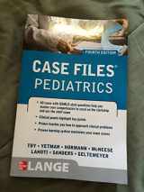 9780071766982-0071766987-Case Files Pediatrics, Fourth Edition (LANGE Case Files)