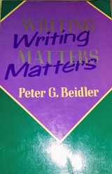 9780023078651-0023078650-Writing Matters
