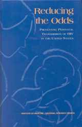 9780309062862-0309062861-Reducing the Odds: Preventing Perinatal Transmission of HIV in the United States