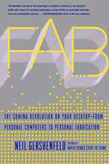 9780465027460-0465027466-Fab: The Coming Revolution on Your Desktop--from Personal Computers to Personal Fabrication