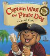 9780747588955-0747588953-Captain Wag the Pirate Dog