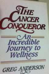 9780849906619-084990661X-The Cancer Conqueror