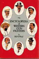 9780806115085-0806115084-Encyclopedia of Western Gunfighters