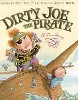 9780066237800-0066237807-Dirty Joe, the Pirate: A True Story