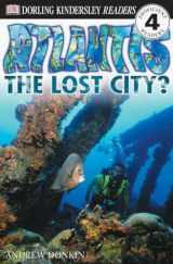 9780789466822-0789466821-DK Readers: Atlantis, The Lost City (Level 4: Proficient Readers) (DK Readers Level 4)
