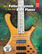 9780996727662-0996727663-The Pattern System for the Bass Player: Sharpen Your Musical Mind through Fretboard Proficiency, Improvisation and Mental Practice