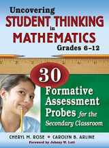 9781412963763-1412963761-Uncovering Student Thinking in Mathematics, Grades 6-12: 30 Formative Assessment Probes for the Secondary Classroom