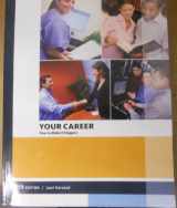 9781285555768-1285555767-Your Career: How to Make it Happen