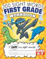 9781953429001-1953429009-200 Sight Words First Grade Workbook Ages 6-7: 135 Awesome Pages of Reading & Writing Activities with High Frequency Sight Words for 1st Grade Kids