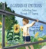 9781632331908-163233190X-A Garden of Emotions: Cultivating Peace through EFT Tapping