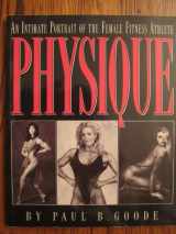 9781560251453-156025145X-Physique: An Intimate Portrait of the Female Fitness Athlete