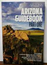 9780998789323-0998789321-Arizona Guidebook; Part One